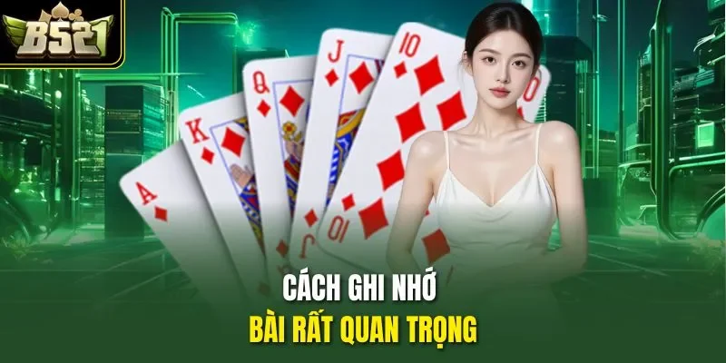 Cách ghi nhớ bài rất quan trọng